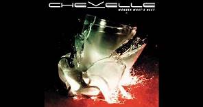 Chevelle - Wonder What's Next