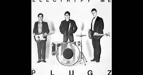 The Plugz - Electrify Me (FULL ALBUM) 1979