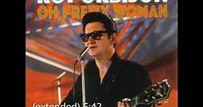 Oh Pretty Woman (extended) - Roy Orbison
