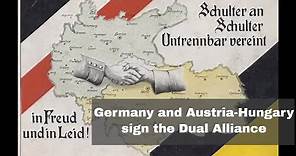 7th October 1879: Germany and Austria-Hungary form the Dual Alliance