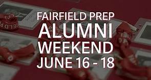 Fairfield Prep Alumni Weekend is June 16-18