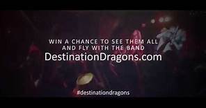 Imagine Dragons - Destination Dragons Tour