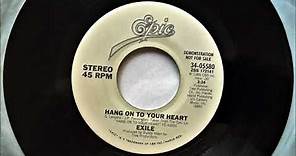 Hang On To Your Heart , Exile , 1985