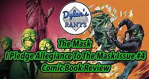 The Mask I Pledge Allegiance To The Mask Issue #4 of 4 | Comic Book Review | Dark Horse Comics |