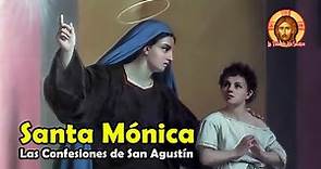Santa Mónica en Las Confesiones de San Agustín de Hipona