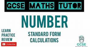Standard Form Calculations (Higher & Foundation) | GCSE Maths Tutor