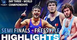 Day 3 | Semi Final Highlights | Freestyle Wrestling | Senior World Championships 2023
