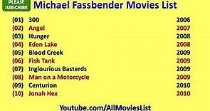 Michael Fassbender Movies List