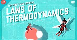 The First & Zeroth Laws of Thermodynamics: Crash Course Engineering #9