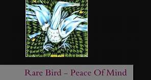Rare Bird - Peace Of Mind (lyrics + remastered)