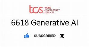 6618 GENERATIVE AI || SUBSCRIBE NOW || Tcs INFO ||