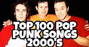 TOP 100 POP PUNK 2000's