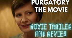 Purgatory the Movie: Official Trailer and Review!!!