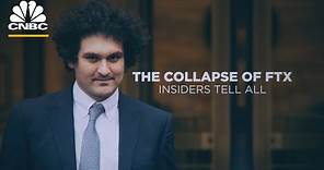 The Collapse Of FTX: Insiders Tell All | CNBC Documentary