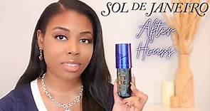 NEW SOL DE JANEIRO AFTER HOURS PERFUME MIST | FRAGRANCE REVIEW | FIRST IMPRESSIONS