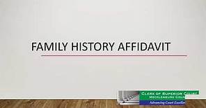 Family History Affidavit - Video Tutorial