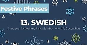 How to say "Merry Christmas" in Swedish - Festive Phrases Advent Calendar Day 13