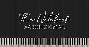 The Notebook (Main Title) - Aaron Zigman (Piano Tutorial)