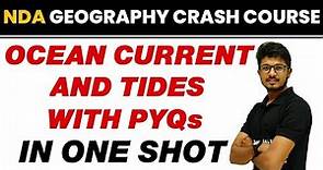 OCEAN CURRENT AND TIDES WITH PYQs in One Shot || NDA Geography Crash Course
