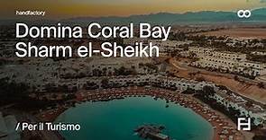 Domina Coral Bay / Sharm el-Sheikh