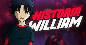 📛 la GRAN HISTORIA de WILLIAM! 📛