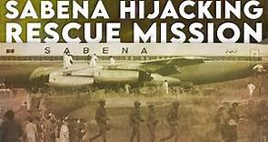 Sabena: One Of The Greatest Rescue Missions In Israel's History
