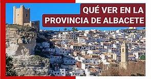 GUÍA COMPLETA ▶ Qué ver en la PROVINCIA de ALBACETE (ESPAÑA) 🇪🇸 🌏Turismo y viajes Castilla-La Mancha