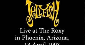 Jellyfish Live at The Roxy, Phoenix - 13 April 1993 (FULL SHOW)