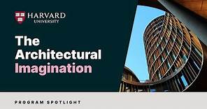 The Architectural Imagination | HarvardX on edX | Course About Video