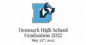 2022 Denmark High School Graduation, May 23, 2022