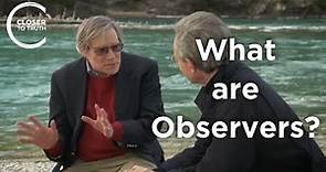 Alan Guth - What are Observers?