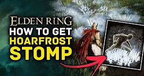 Elden Ring | How To Get The OP Hoarfrost Stomp Ash Of War Location Guide