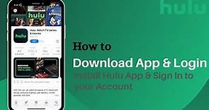 How to Download Hulu App and Login | Sign In Hulu