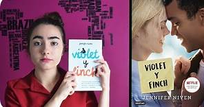 Todo Sobre VIOLET & FINCH/ Película VS Libro