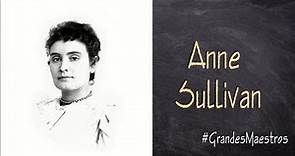 #GrandesMaestros Anne Sullivan