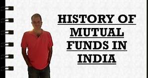 History Of Mutual Funds In India