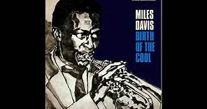 Miles Davis - Birth of the Cool (Full Album 1957)