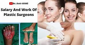 Salary And Work Of Plastic Surgeons | Dr. Amir Aiims