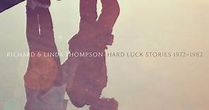 リチャード＆リンダ・トンプソンのボックスセット『Hard Luck Stories (1972 - 1982)』から93曲がストリーミング開始 - amass