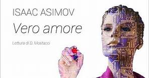 Vero amore - Isaac Asimov (Audioracconto)