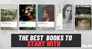 The best George Eliot books to start with | george eliot novels