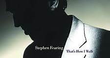 Stephen Fearing - That's How I Walk
