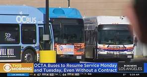 OCTA buses to resume service on Monday through Tuesday even without a contract