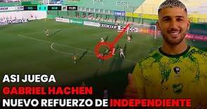 ASI juega GABRIEL HACHEN 2022 - NUEVO REFUERZO de INDEPENDIENTE