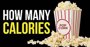 How Many Calories Are in Popcorn