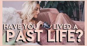 have you lived a past life?