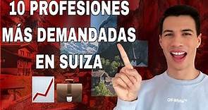 10 profesiones más demandadas en Suiza 🇨🇭💼📈