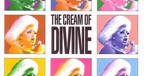 Divine - The Cream Of Divine