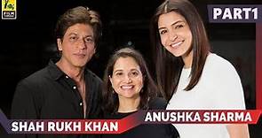 Shah Rukh Khan & Anushka Sharma Interview with Anupama Chopra | Jab Harry Met Sejal | Part 1