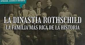 Los Rothschild | La familia más rica de la historia 💰